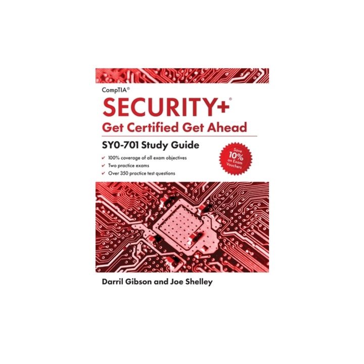 CompTIA Security+ Get Certified Get Ahead SY0-701 Study Guide, Joe Shelley