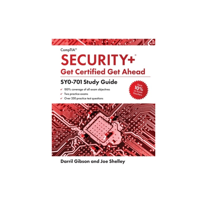 CompTIA Security+ Get Certified Get Ahead SY0-701 Study Guide, Joe Shelley