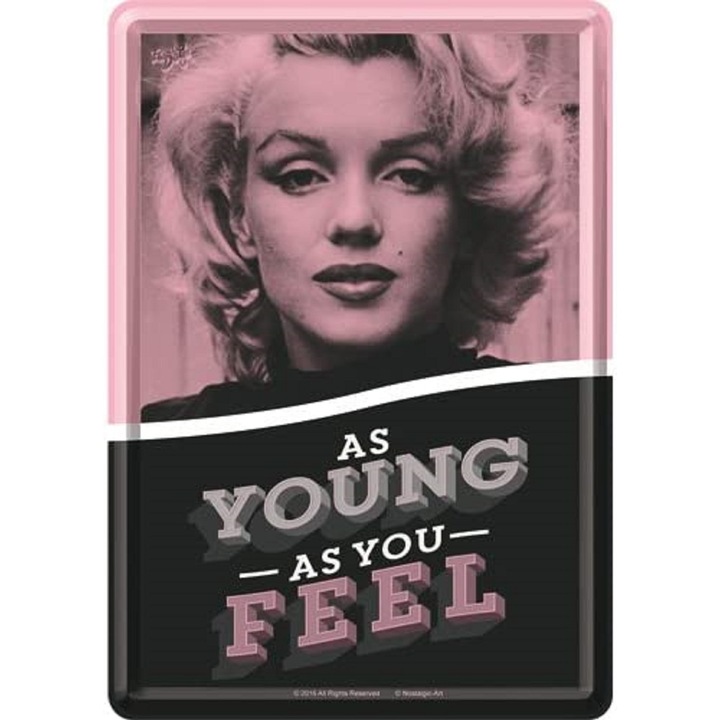 Placa metalica decor 10x14 cm "Marlyn Monroe - As Young as you Feel"