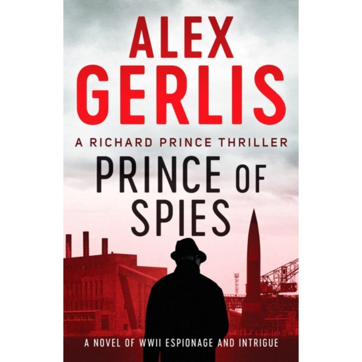 Prince Of Spies - Alex Gerlis