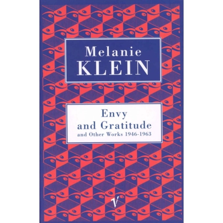 Envy And Gratitude And Other Works 1946-1963 - Melanie Klein