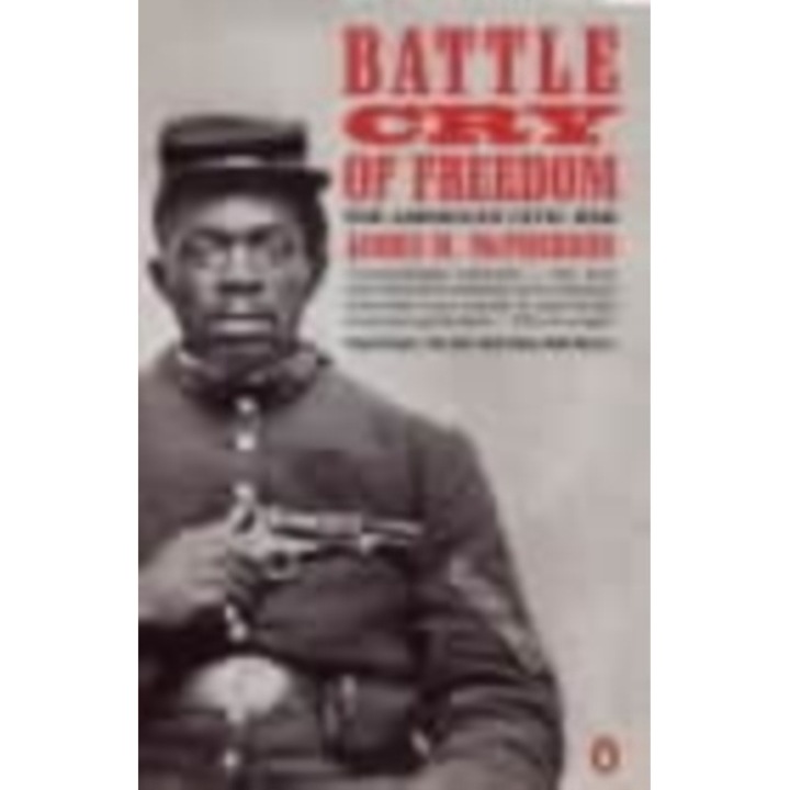 Battle Cry Of Freedom - James M. Mcpherson