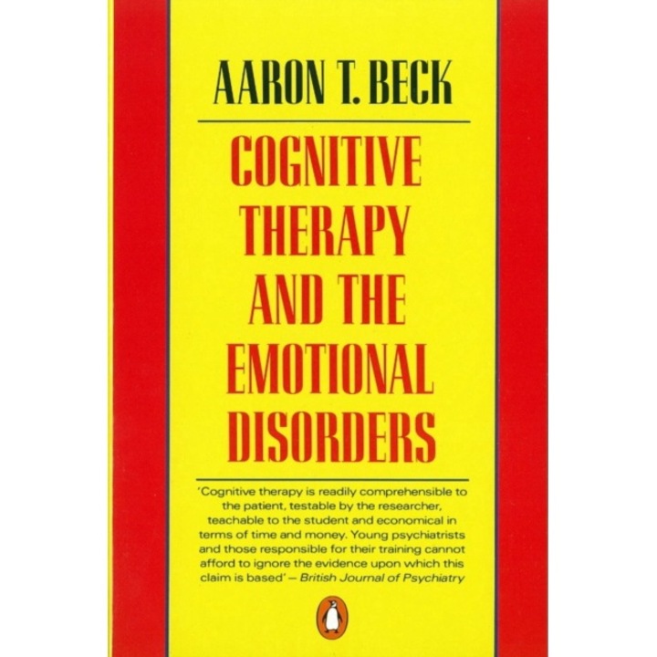 Cognitive Therapy And The Emotional Disorders - Aaron T Beck