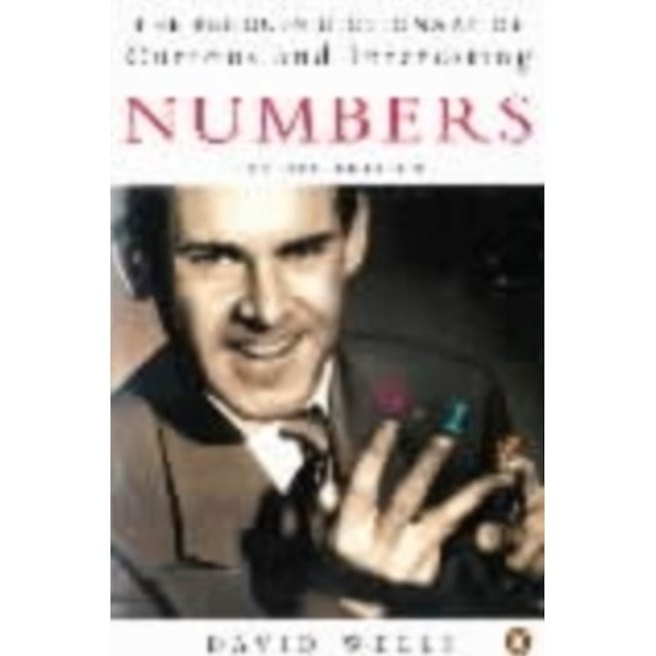 Penguin Dictionary Of Curious And Interesting Numbers - David Wells