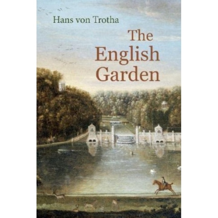 The English Garden - Hans Von Trotha