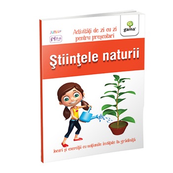 Stiintele naturii 5-6 ani/ Activitati de zi cu zi Stiintele naturii 5-6 ani/ Activitati de zi cu zi