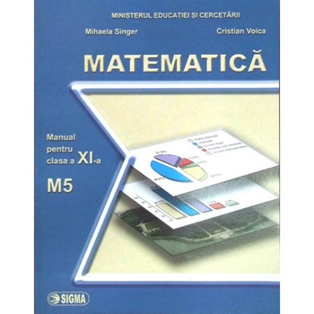Matematica M5 - M. Singer, C. Voica Matematica M5 - M. Singer, C. Voica