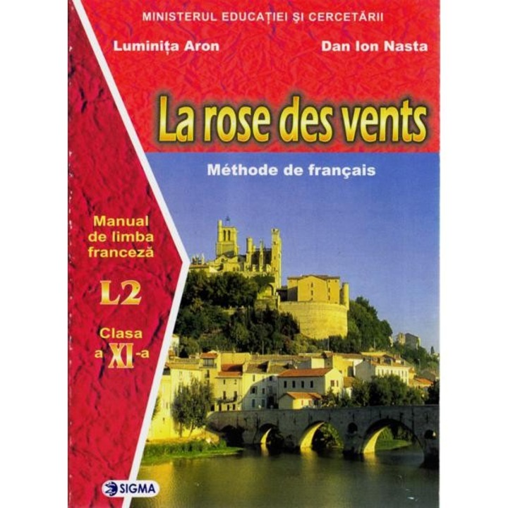 Limba franceza L2 ("La rose des vents") - D. I. Nasta, L. Aron