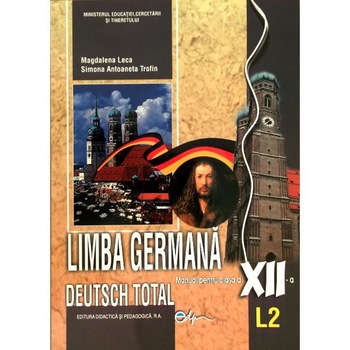 Germana cls 12 L2 - Deutsch Total - Magdalena Leca Germana cls 12 L2 - Deutsch Total - Magdalena Leca