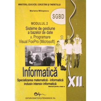 Informatica Cls 12 M2 - Mariana Milosescu Informatica Cls 12 M2 - Mariana Milosescu