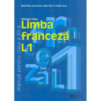 Franceza - Clasa 12. L1 - Manual - Mariana Popa Franceza - Clasa 12. L1 - Manual - Mariana Popa