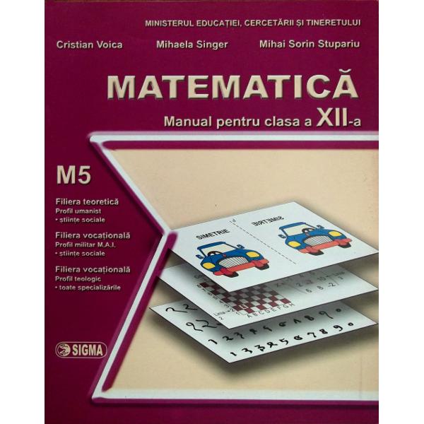 Matematica M5 - M. Singer, C. Voica, S. Stupariu