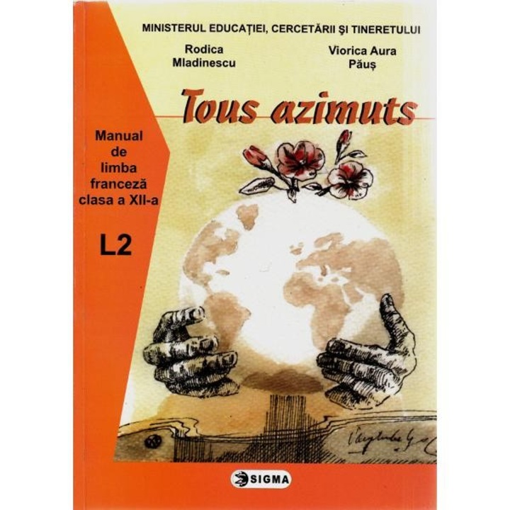 Limba franceza L2 ("Tous azimuts") - A. Paus, R. Mladinescu