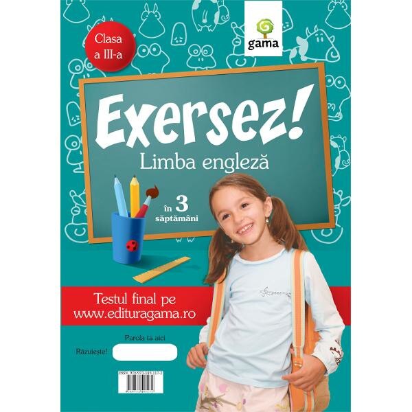 Exersez! Limba engleza - Cls 3