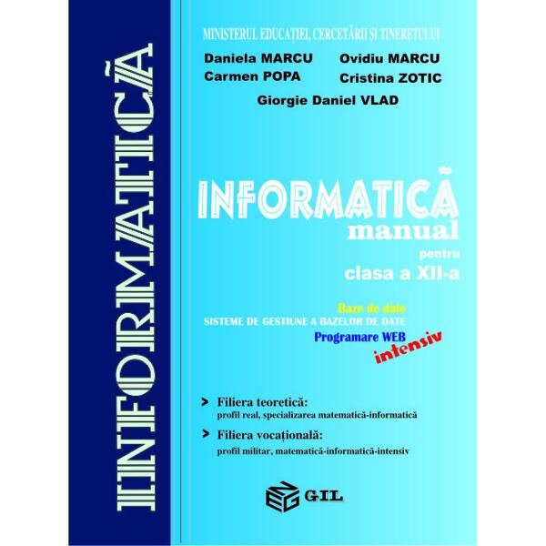 Informatica Cls12 Intensiv - Daniela Marcu, Ovidiu Marcu, Carmen Popa