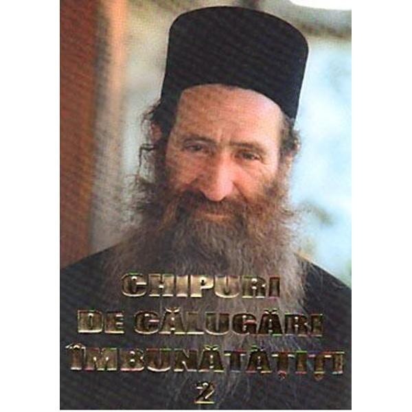 Chipuri de calugari imbunatatiti vol 2 - Ioanichie Balan