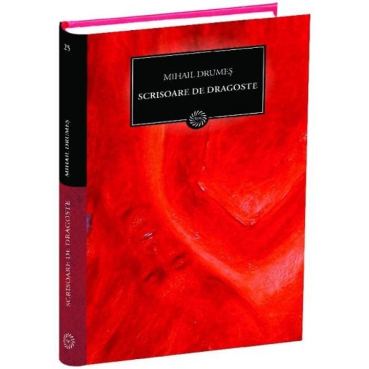 Jn 25 - Scrisoare De Dragoste - Mihail Drumes