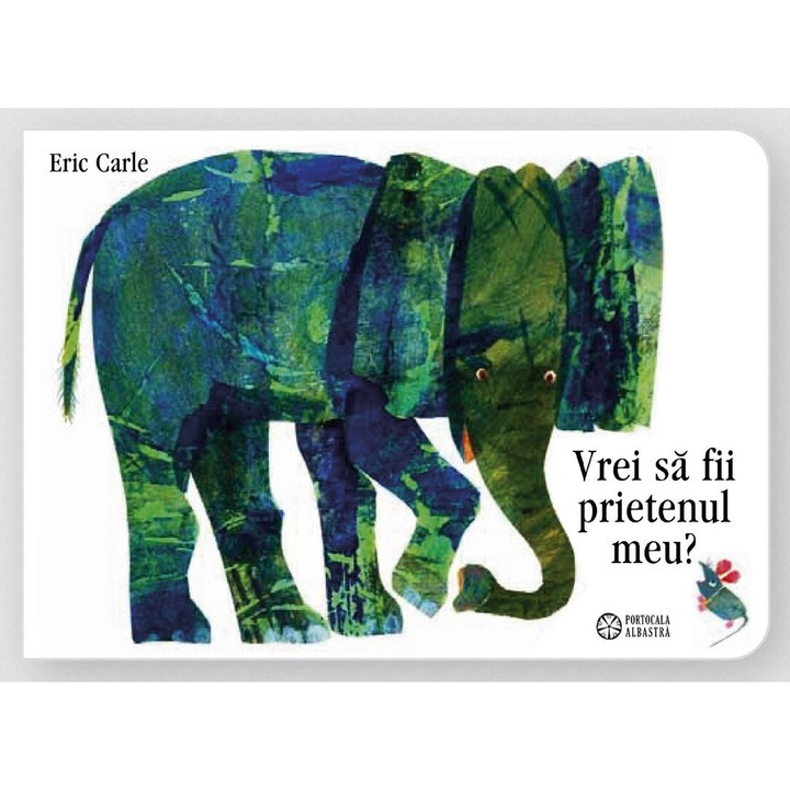 Vrei sa fii prietenul meu?, Eric Carle