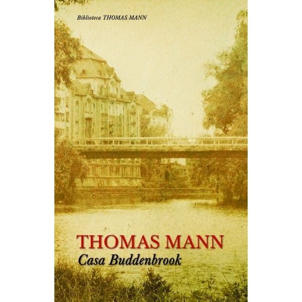 Casa Buddenbrook - Thomas Mann