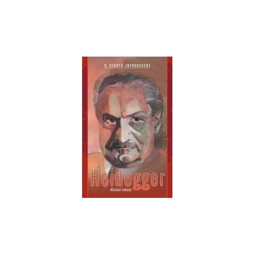 Heidegger - O scurta introducere - Michael Inwood