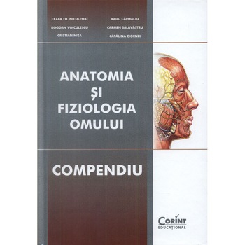 Compendiu de anatomie cartonat 2014, Cezar Th. Niculescu, B. Voiculescu, C. Nita, R. Carmaciu, C. Salavastru, C. Ciornei Compendiu de anatomie cartonat 2014, Cezar Th. Niculescu, B. Voiculescu, C. Nita, R. Carmaciu, C. Salavastru, C. Ciornei