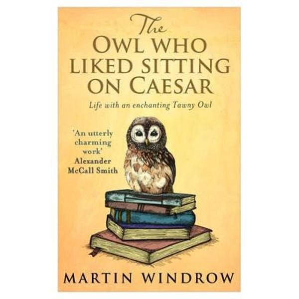 Owl Who Liked Sitting on Caesar
