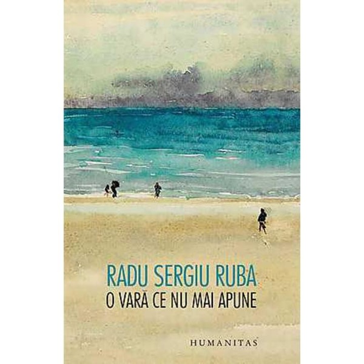 O vara ce nu mai apune - Radu Sergiu Ruba