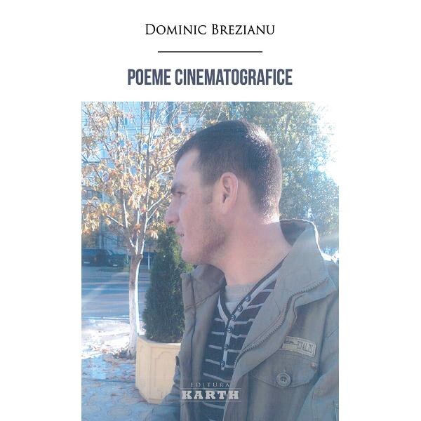 Poeme Cinematografice - Dominic Brezianu