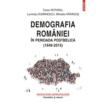 Demografia Romaniei in perioada postbelica 1948 - 2015 Demografia Romaniei in perioada postbelica 1948 - 2015