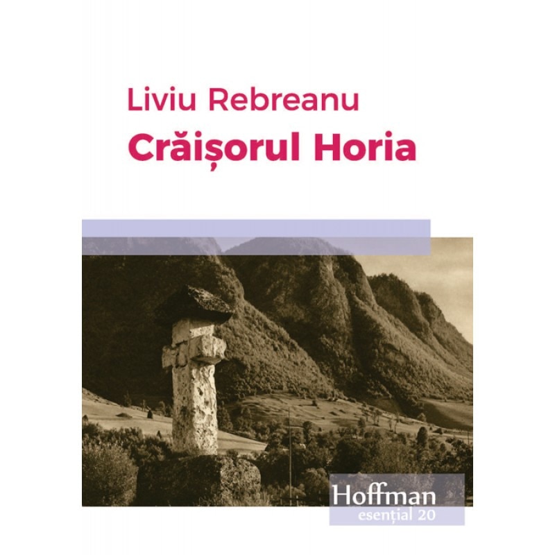 Craisorul Horia - Liviu Rebreanu