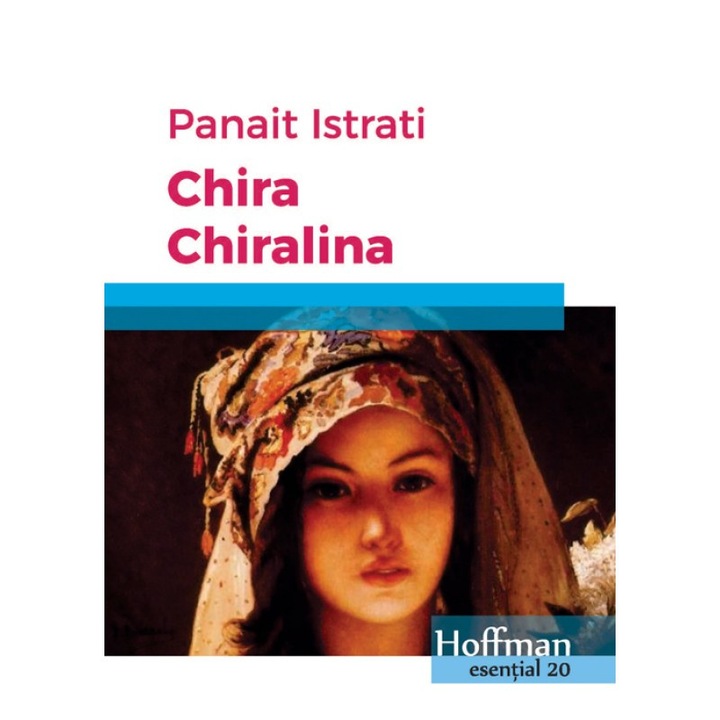 Chira Chiralina – Panait Istrati
