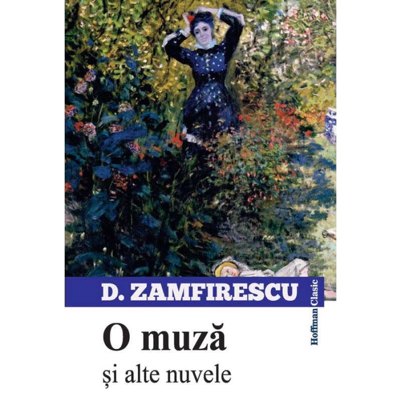 O muza si alte nuvele - Duiliu Zamfirescu