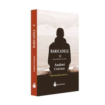 Baricadele II - Andrei Craciun Baricadele II - Andrei Craciun
