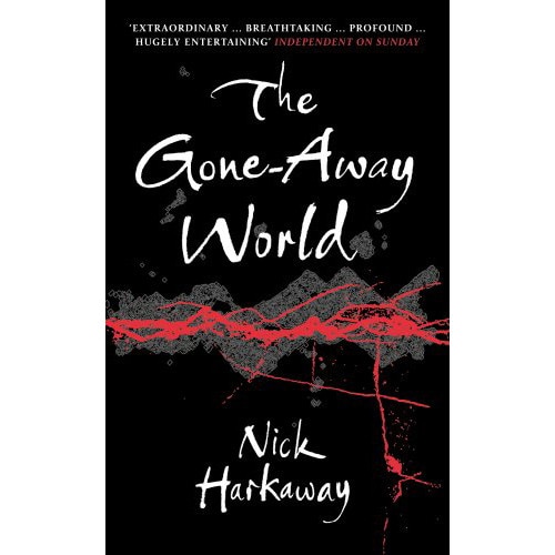 The Gone-Away World - Nick Harkaway