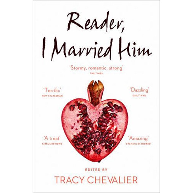 Reader, I Married Him - Tracy Chevalier