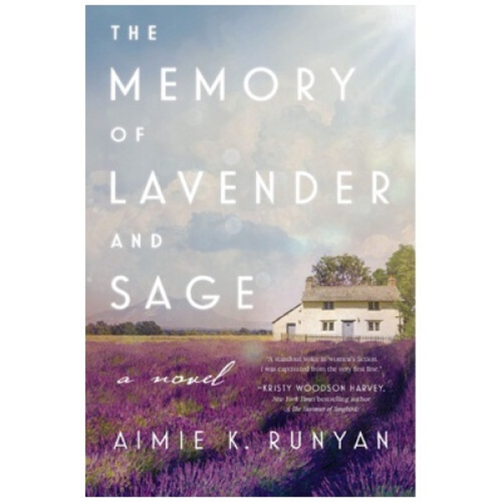 The Memory Of Lavender And Sage - Aimie K. Runyan