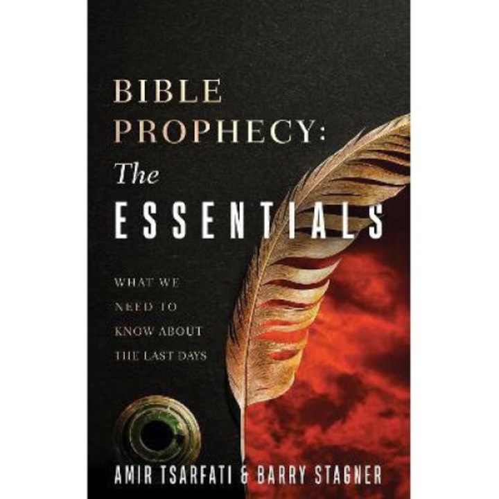 Bible Prophecy: The Essentials: Answers To Your Most Common Questions - Amir Tsarfati