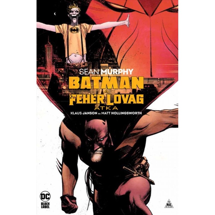 Sean Murphy; Batman - A Fehér Lovag átka