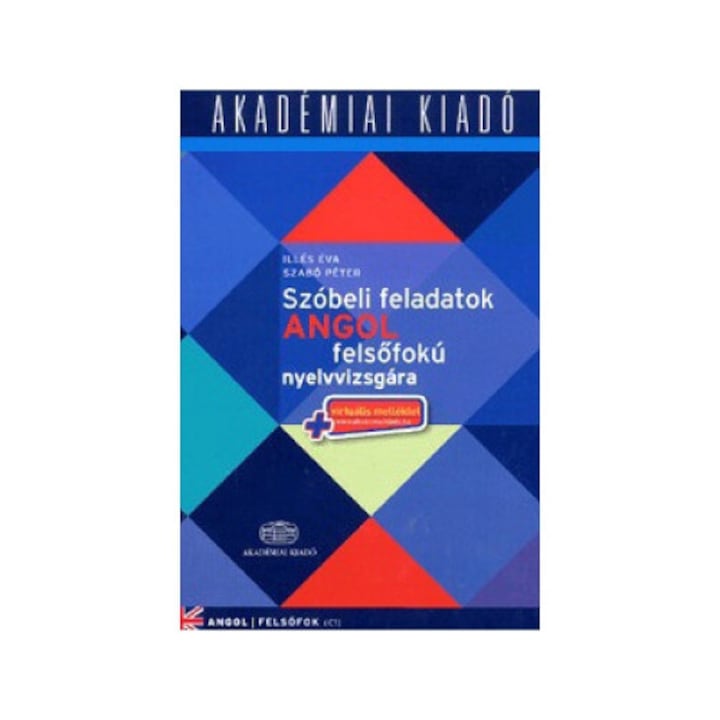 Илеш Ева, Сабо Петер; Устни задачи за изпит по английски език на напреднало ниво
