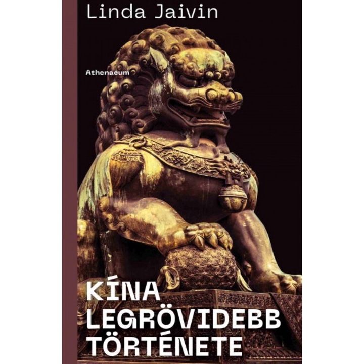 Linda Jaivin: Kína legrövidebb története