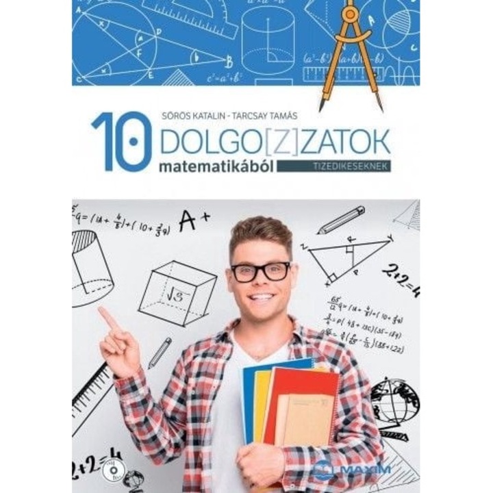 Sörös Katalin, Tarcsay Tamás: Dolgozatok matematikából tizedikeseknek