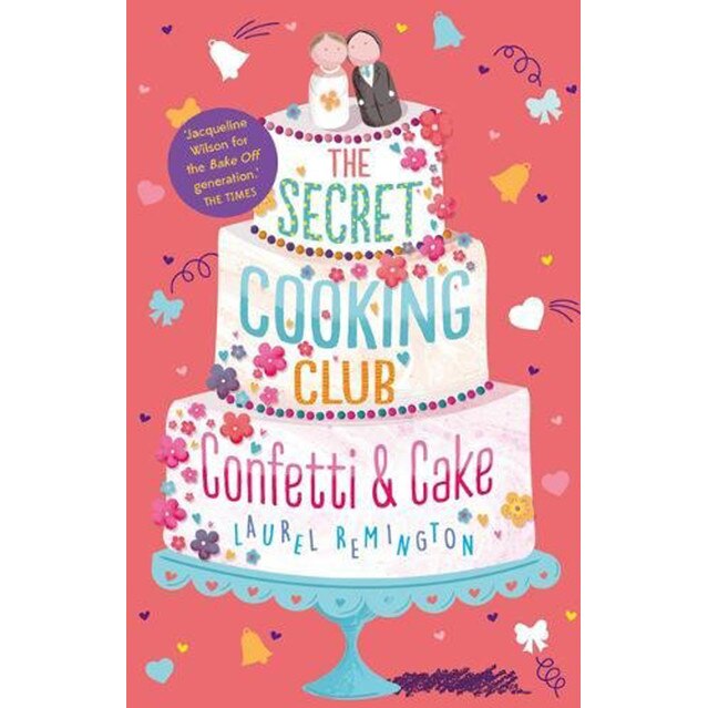 The Secret Cooking Club - Laurel Remington