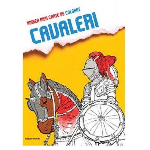 Marea mea carte de colorat. Cavaleri