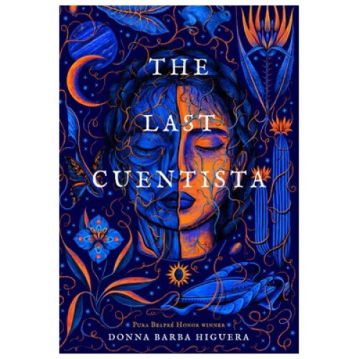 The Last Cuentista - Donna Barba Higuera