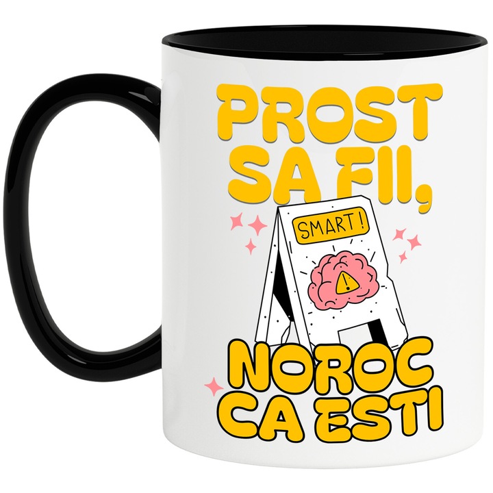 Cana cu Pancarda Cu Animatie Creier Uman Smart Text Prost Sa Fii Noroc ca Esti, Ceramica, 330ML, cu Maner Negru