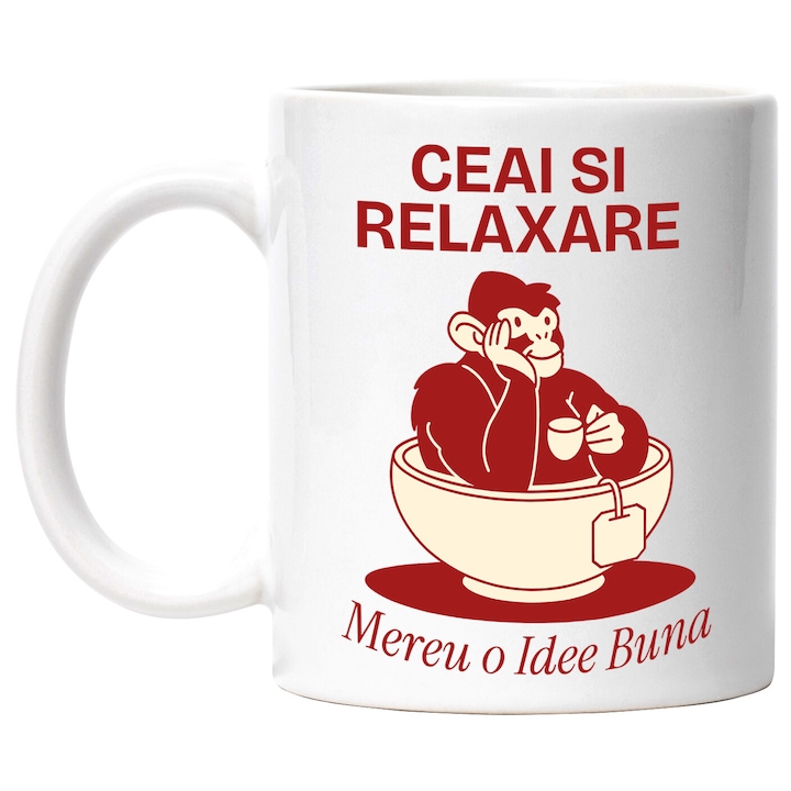 Cana cu Gorila In Cana De Ceai Cu Plic Text Ceai Si Relaxare Mereu o Idee buna, Ceramica, 330ML, cu Maner Alb