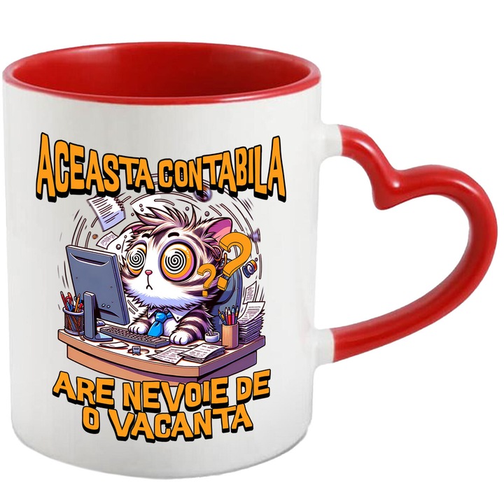 Cana cu Pisica Confuza Haioasa La Birou Calculator Text Aceasta Contabila Are Nevoie De O Vacanta Meserie, Ceramica, 330ML, cu Maner Inima Rosie