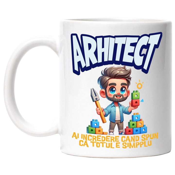 Чаша с брюнет мъж с брада Дървени пишки Цветни кубчета Архитект текст Вярвай ми, когато казвам, че всичко е просто, керамика, 330 мл, с бяла дръжка