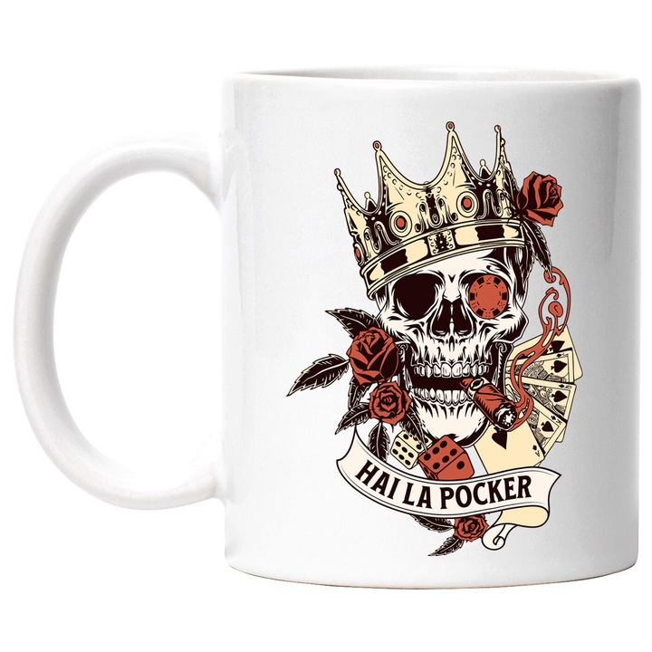Cana cu Craniu Uman Cu Coroana Regala Trabuc Trandafir Rosu Zaruri Carti De Joc Text Hai La Pocker, Ceramica, 330ML, cu Maner Alb