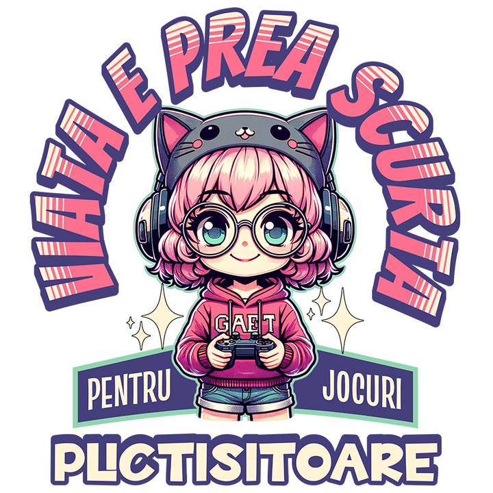 Sticker cu Fata Cu Par Roz Stil Anime Palarie Pisica Maneta Jocuri Video Text Viata E Prea Scurta cu Margini Albe, PVC Vinyl 10 cm